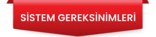 Sistem Gereksinimleri